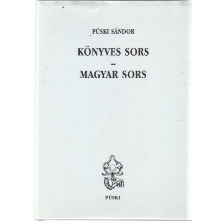 Könyves sors - Magyar sors (dedikált!)