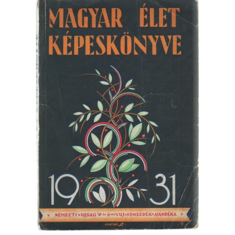 A magyar élet képeskönyve I.
