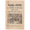 Tarka Péter a vitéz káplár szomoru története (ponyva)