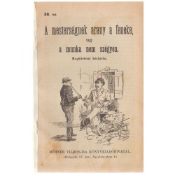 A mesterségnek arany a feneke (ponyva)