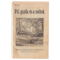 Pál gazda és a méhek (ponyva)