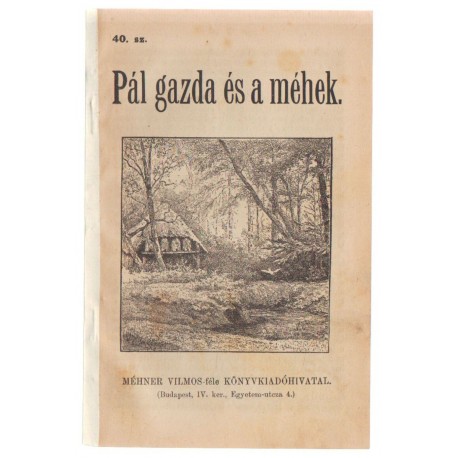 Pál gazda és a méhek (ponyva)