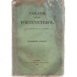 Vázlatok egy év történetéből