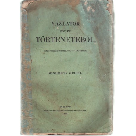 Vázlatok egy év történetéből