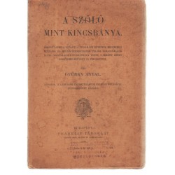 A szőlő mint kincsbánya (1906)