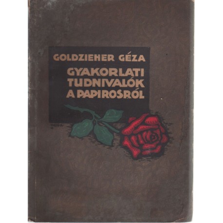 Gyakorlati tudnivalók a papirosról