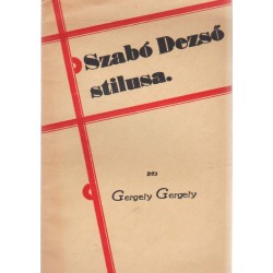 Szabó Dezső stilusa