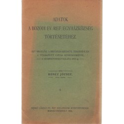 Adatok a Bözödi Ev. Ref. Egyházközség történetéhez
