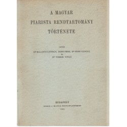 A Magyar Piarista Rendtartomány története