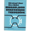 Hidraulikus rendszerek tervezése
