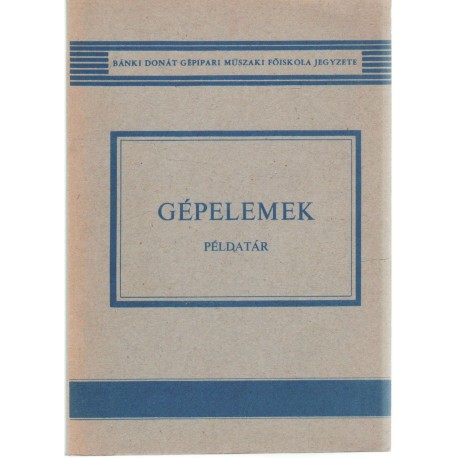 Gépelemek példatár