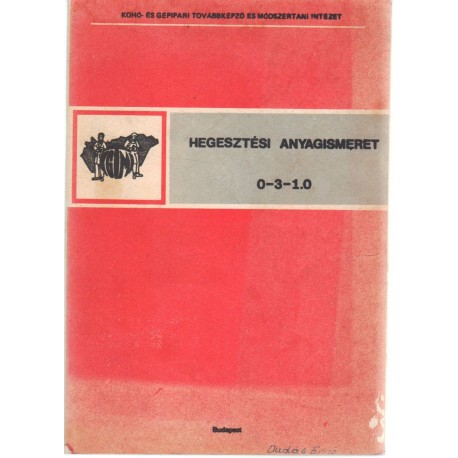 Hegesztési anyagismeret