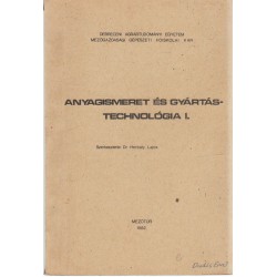 Anyagismeret és gyártástechnológia I-III.