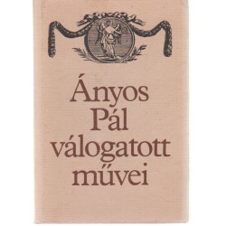 Ányos Pál válogatott művei