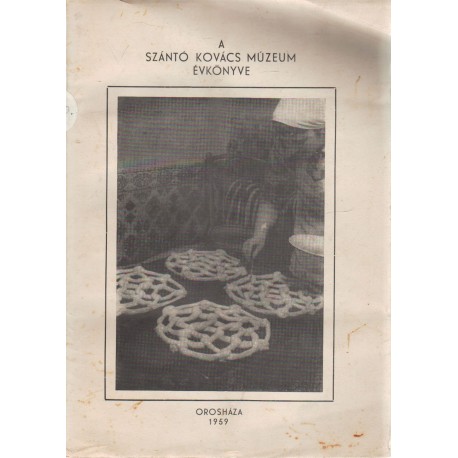 A Szántó Kovács Múzeum évkönyve 1959