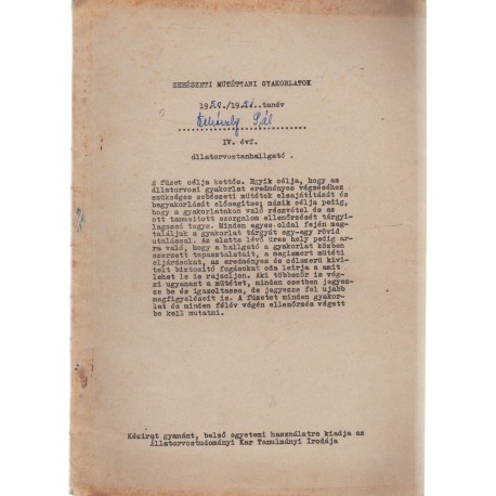 Sebészeti műtéttani gyakorlatok