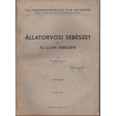 Állatorvosi sebészet I.