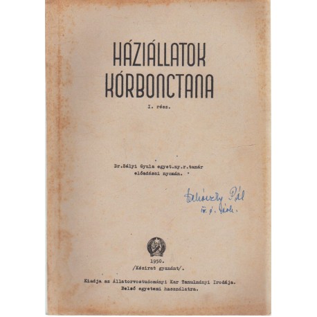 Háziállatok kórbonctana I-II.