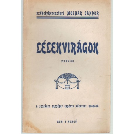 Lélekvirágok (Dedikált)