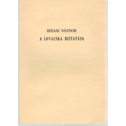 A lovacska biztatása (Dedikált, számozott!)