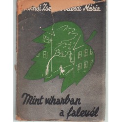 Mint viharban a falevél (Dedikált!)