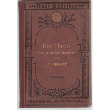 Der Flachs, Seine Kultur und Berarbeitung (1920)
