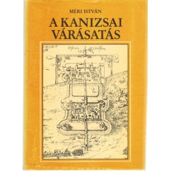 A kanizsai várásatás