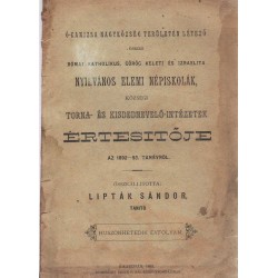 Ó-Kanizsa nagyközség területén létező összes római katholikus, görök keleti és izraelita nyilvános elemi népisk...