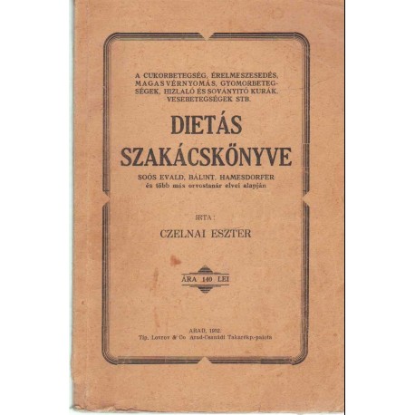 A cukorbetegség, érelmeszesedés, magasvérnyomás, gyomorbetegségek, hízlaló és soványító kúrák, vesebetegségek ...