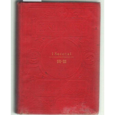 Leoni Leo - Lengyel- és Oroszország - Kölcsey Ferencz - Egy falusi nótáriusnak budai utazása, a melyet önnöm maga ese...