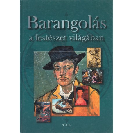 Barangolás a festészet világából