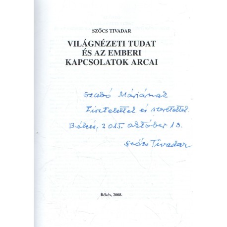 Világnézeti tudat és az emberi kapcsolatok arcai