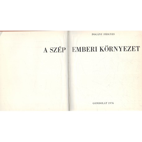 A szép emberi környezet