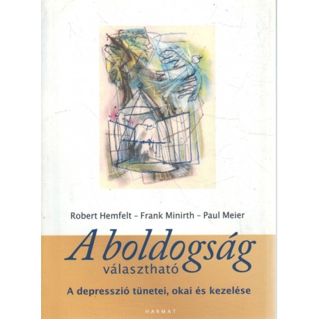 A boldogság választható