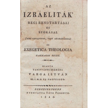 Az izráeliták régi rendtartásai és szokásai