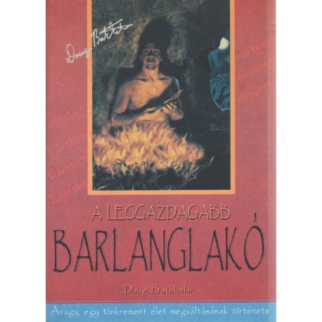 A leggazdagabb barlanglakó