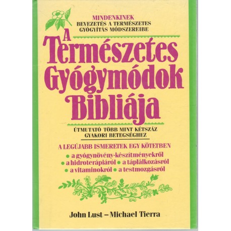 A természetes gyógymódok bibliája