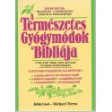 A természetes gyógymódok bibliája