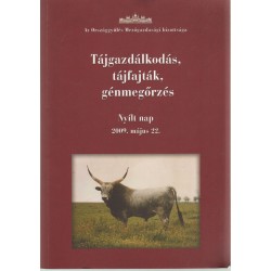 Tájgazdálkodás, tájfajták, génmegőrzés