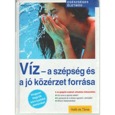 VÍZ- a szépség és a jó közérzet forrása