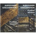 A pokol tornáca I-II.