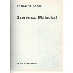 Szervusz, Malacka! (aláírt!)