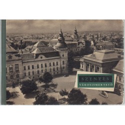 Szentes Városismertető