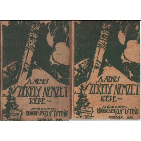 A nemes székely nemzet képe I-II.
