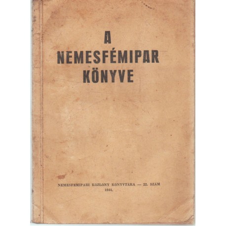 A nemesfémipar könyve