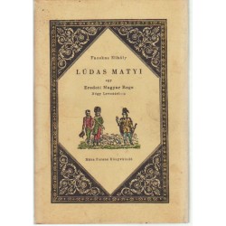Lúdas Matyi egy Eredeti Magyar Rege
