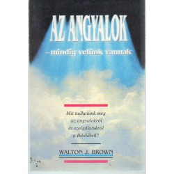 Az angyalok- mindig velünk vannak
