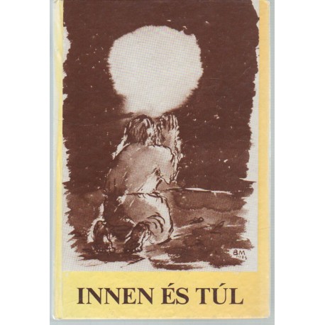 Innen és túl