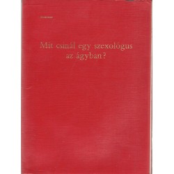 Mit csinál egy szexológus az ágyban?