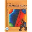 A képzelet világa - 8. osztály